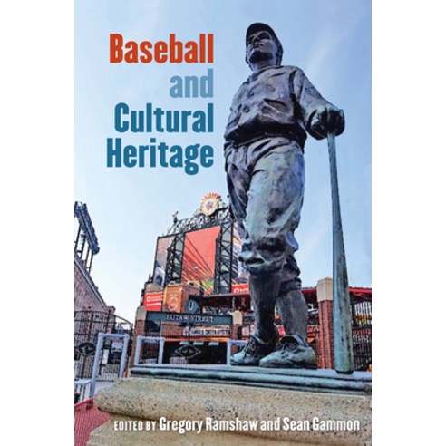 (영문도서) Baseball and Cultural Heritage Hardcover, University Press of Florida, English, 9780813069401