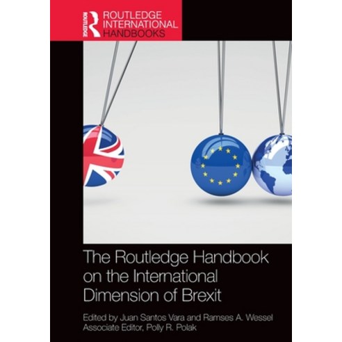 The Routledge Handbook on the International Dimension of Brexit Paperback, English, 9780367434069