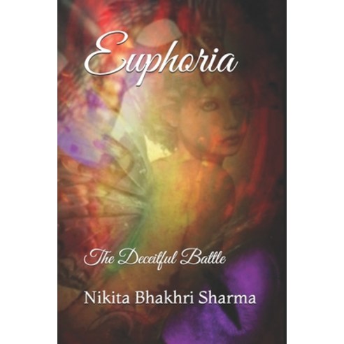 Euphoria: The Deceitful Battle Paperback, Independently Published, English, 9798587030602