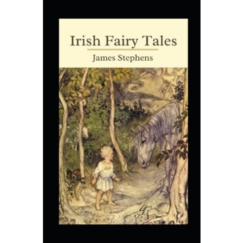 Irish Fairy Tales Illustrated Paperback, Independently Published