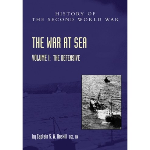 (영문도서) War at Sea 1939-45: Official History of the Second World War Paperback, Naval & Military Press, English, 9781474535694