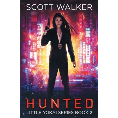 (영문도서) Hunted: Little Yokai Series Book 2 Paperback, Firefly Tales LLC, English, 9781733739672