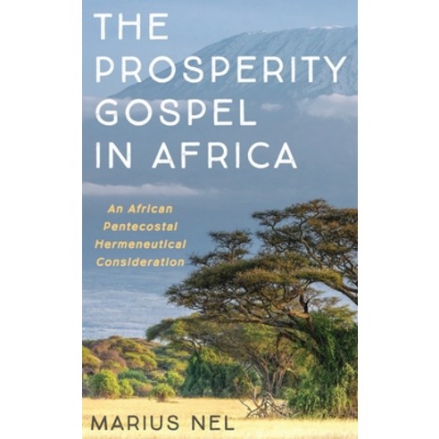 The Prosperity Gospel in Africa Hardcover, Wipf & Stock Publishers