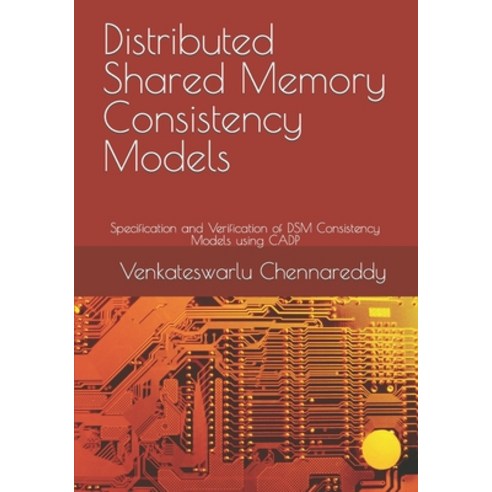 (영문도서) Distributed Shared Memory Consistency Models: Specification and ...