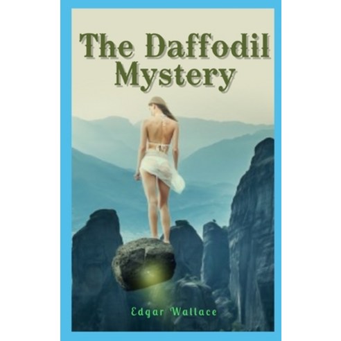The Daffodil Mystery illustrated Paperback, Independently Published, English, 9798731784993