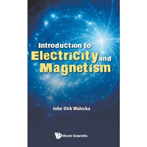 (영문도서) Introduction to Electricity and Magnetism Hardcover, World Scientific Publishing..., English, 9789813272064