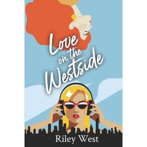 (영문도서) Love on The Westside Paperback, Independently Published, English, 9798598799765