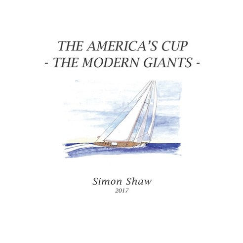 (영문도서) The America''s Cup: The Modern Giants Paperback, Pen Culture Solutions, English, 9781638127222