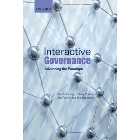 (영문도서) Interactive Governance: Advancing the Paradigm Paperback, Oxford University Press, USA, English, 9780198846048