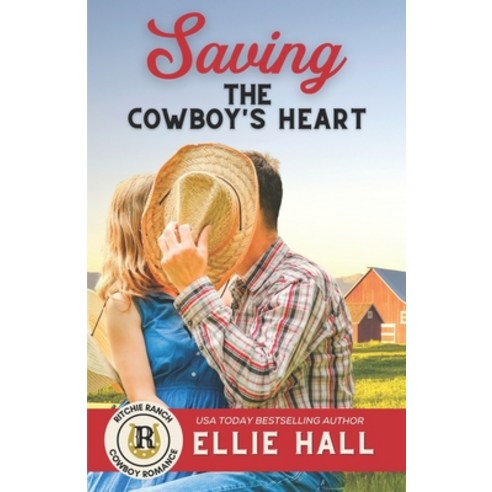 (영문도서) Saving the Cowboy''s Heart Paperback, Independently Published, English, 9798415980215