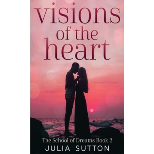 (영문도서) Visions of the Heart Hardcover, Next Chapter, English, 9784824111296