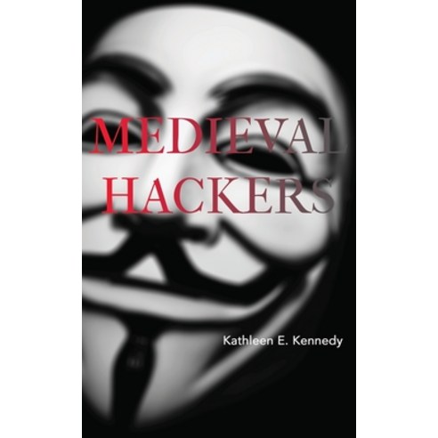 (영문도서) Medieval Hackers Paperback, Punctum Books, English, 9780692352465