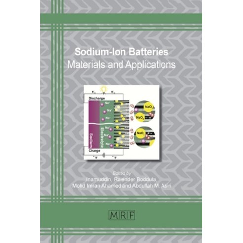 Sodium-Ion Batteries: Materials and Applications Paperback, Materials Research Forum LLC
