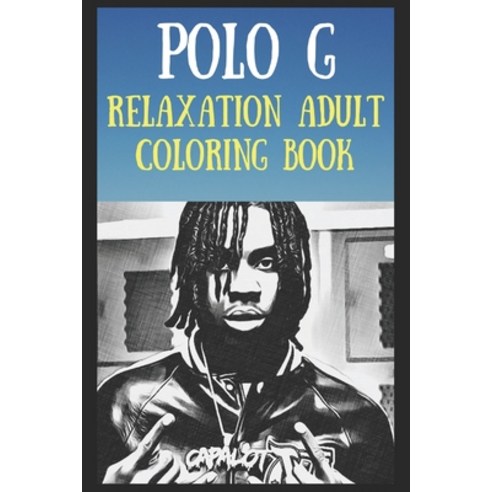 Relaxation Adult Coloring Book: A Peaceful and Soothing Coloring Book That Is Inspired By Pop/Rock B... Paperback, Independently Published, English, 9798731215213