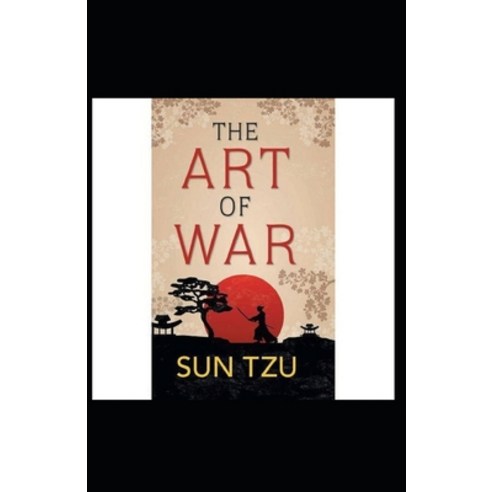 The Art of War Annotated Paperback, Independently Published, English, 9798707748417
