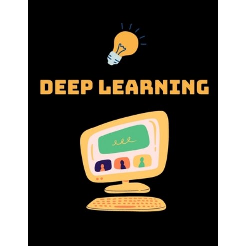 (영문도서) Deep Learning Paperback, Alanna Maldonado, English, 9789732345528
