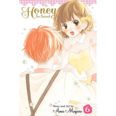 (영문도서) Honey So Sweet Vol. 6 Paperback, Viz Media, English, 9781421583334