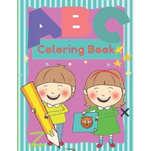ABC Coloring Book: for Kids Ages 2-7 Alphabet Coloring Book for Toddlers and Preschool Kids Paperback, Independently Published, English, 9798701262926
