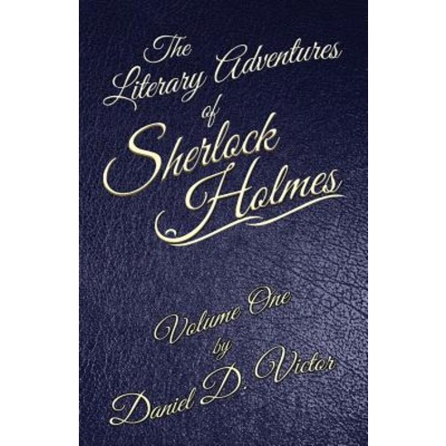 The Literary Adventures of Sherlock Holmes Volume 1 Paperback, MX Publishing, English, 9781787054639