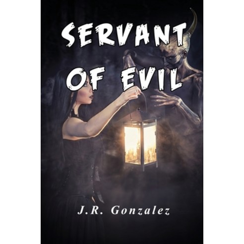 (영문도서) Servant of Evil Paperback, Global Summit House, English, 9781957054605