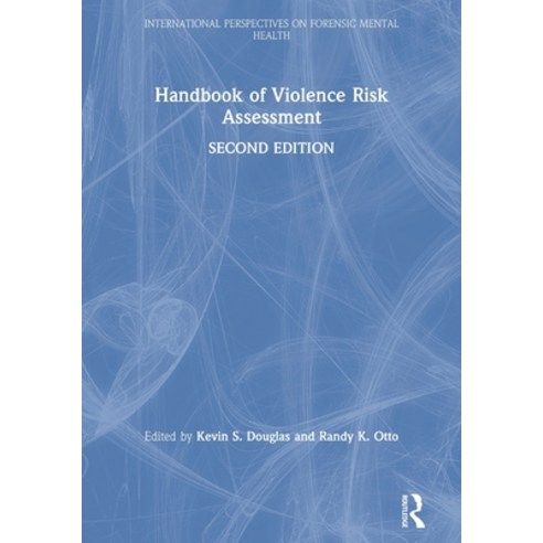 Handbook of Violence Risk Assessment Paperback, Routledge