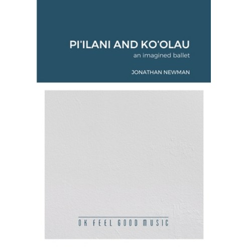 Pi&#699;ilani and Ko&#699;olau Paperback, Lulu.com