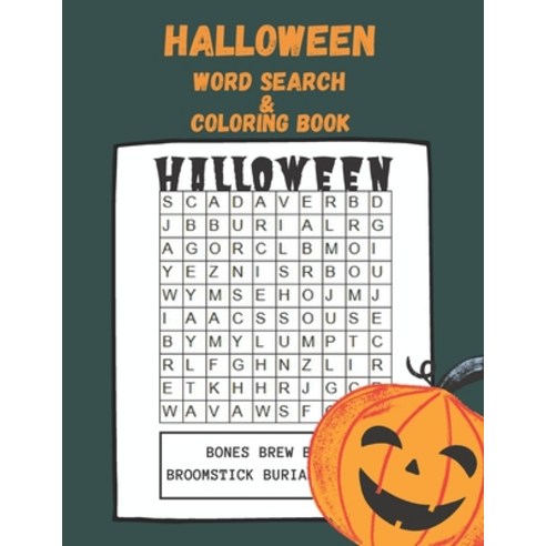 Halloween Word Search & Coloring Book: Puzzle Book For Kids! Activity Books For Boys And Girls Spooky Paperback, Independently Published
