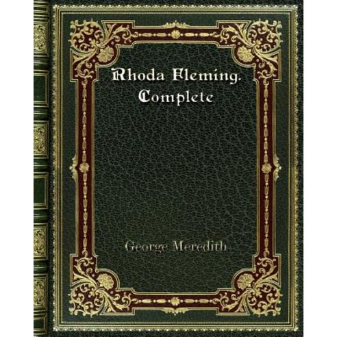 Rhoda Fleming. Complete Paperback, Blurb