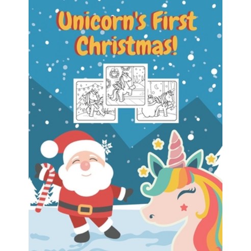 Unicorn''s First Christmas!: Coloring Book and Reading Practice For Kids Age 6-8 Holiday Activity Wo... Paperback, Independently Published, English, 9798564014663