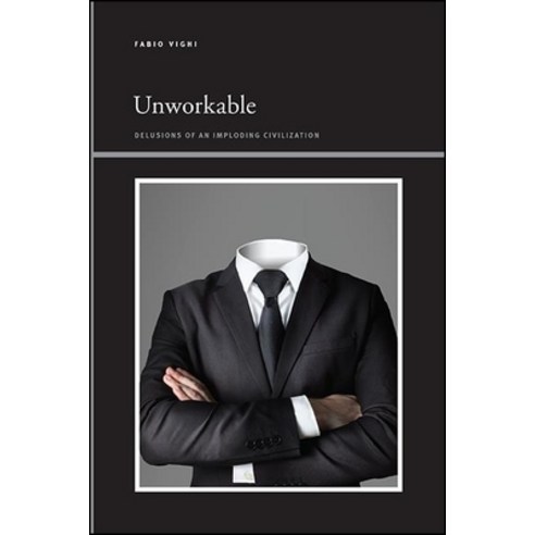 (영문도서) Unworkable Paperback, State University of New Yor..., English, 9781438487267