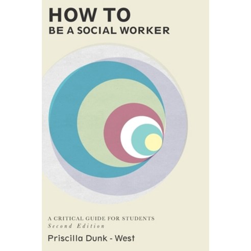 (영문도서) How to be a Social Worker: A Critical Guide for Students Paperback, Red Globe Press, English, 9781137608048