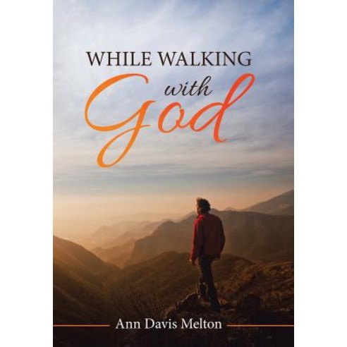 (영문도서) While Walking with God Hardcover, WestBow Press, English, 9781973637172