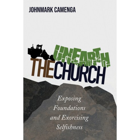 (영문도서) Unearth the Church Paperback, Wipf & Stock Publishers, English, 9781666788174