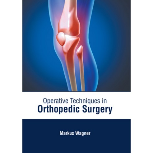 (영문도서) Operative Techniques in Orthopedic Surgery Hardcover, Hayle Medical, English, 9781646471041