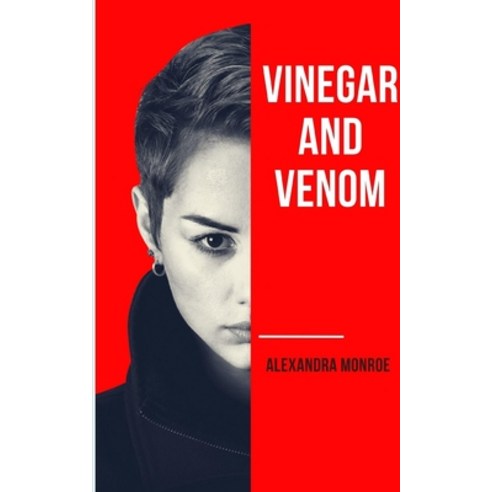 (영문도서) Vinegar and Venom Paperback, Clydesdale Books, English, 9781779484352