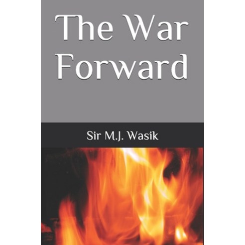The War Forward Paperback, Michael Wasik, English, 9781638630005