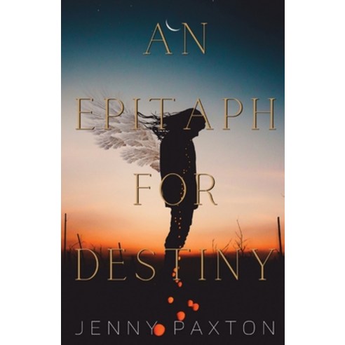 (영문도서) An Epitaph for Destiny Paperback, Wild Lark Books, English, 9781957864815