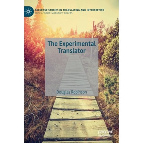 (영문도서) The Experimental Translator Hardcover, Palgrave MacMillan, English, 9783031179402