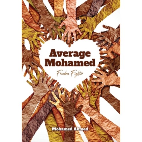 (영문도서) Average Mohamed Freedom Fighter Hardcover, Palmetto Publishing, English, 9798822905375