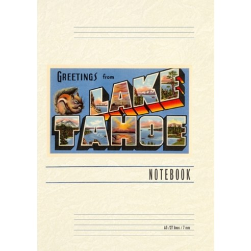 (영문도서) Vintage Lined Notebook Greetings from Lake Tahoe Paperback, Found Image Press, English, 9798385402366