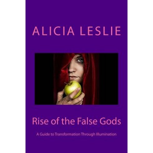(영문도서) Rise of the False Gods Paperback, Createspace Independent Pub..., English, 9781724983305