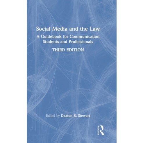 (영문도서) Social Media and the Law: A Guidebook for Communication Students and Professionals Hardcover, Routledge, English, 9781032004877
