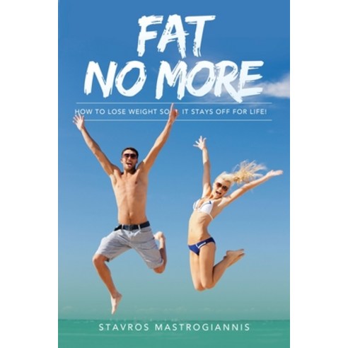 (영문도서) Fat No More Paperback, Live Your Way Thin, English, 9781087961675