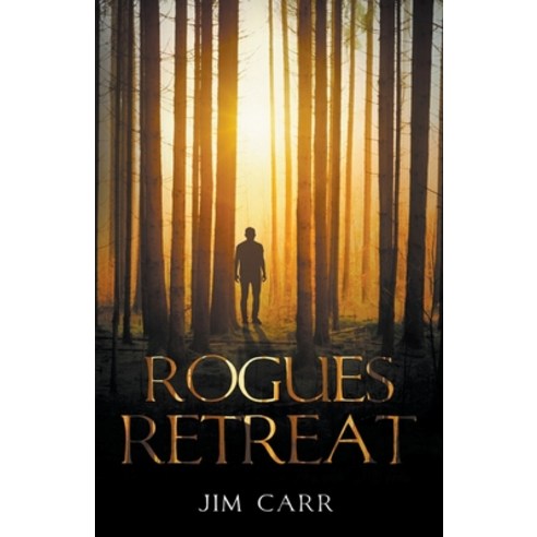 Rogues Retreat Paperback, Jim Carr