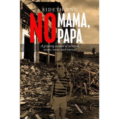 No Mama No Papa Paperback, Lulu.com