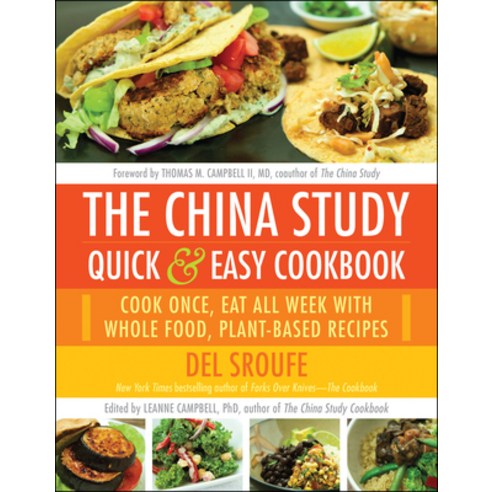 [해외도서] The China Study Quick & Easy Cookbook, Benbella Books