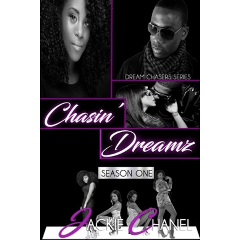 (영문도서) Chasin'' Dreamz Paperback, Independently Published, English, 9798748886338