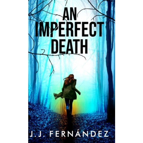 (영문도서) An Imperfect Death Hardcover, Jj Pub., English, 9781916888227