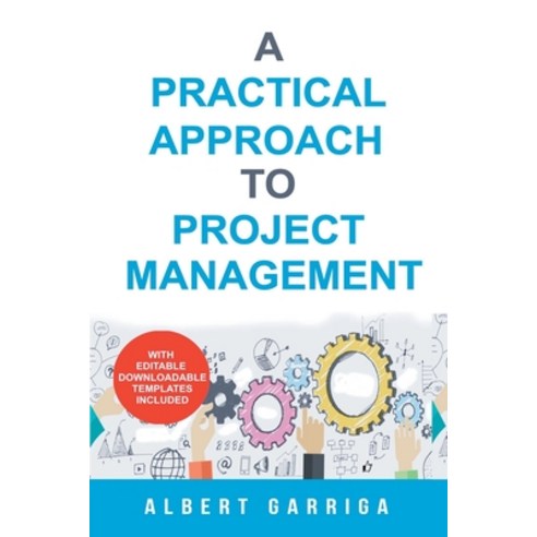 (영문도서) A Practical Approach to Project Management Paperback, Albert Garriga, English, 9798224257867