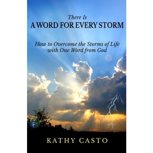 (영문도서) There is a Word for Every Storm: How to Overcome the Storms of Life with One Word from God Paperback, Hisway Prayer Publications, English, 9781879545045